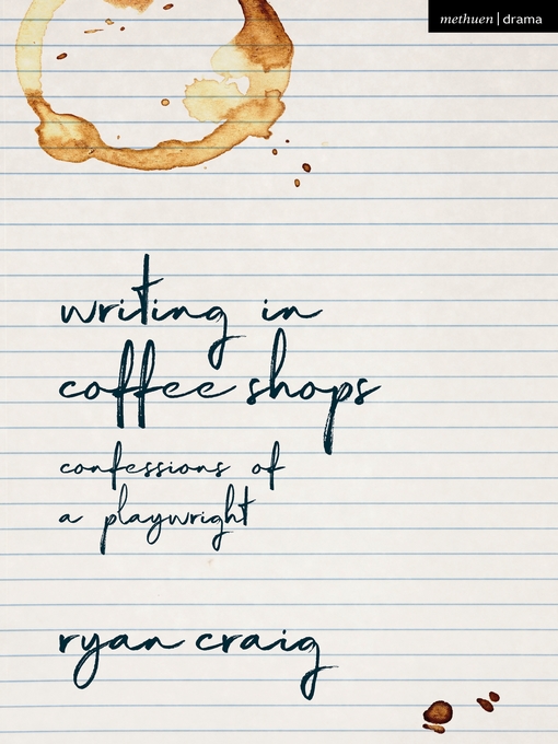 Title details for Writing in Coffee Shops by Ryan Craig - Wait list